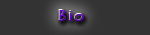 Bio